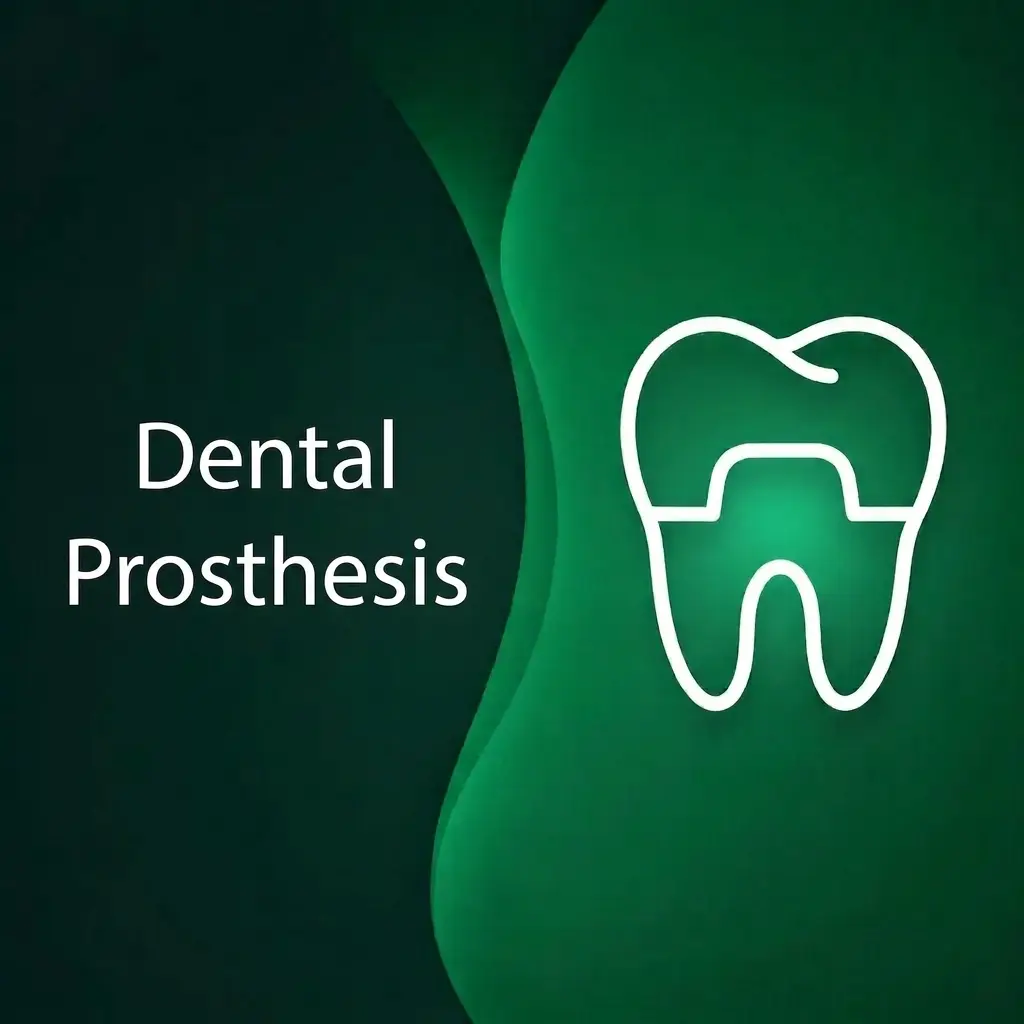 Dental Prosthesis