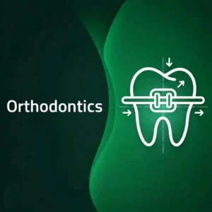 Orthodontics