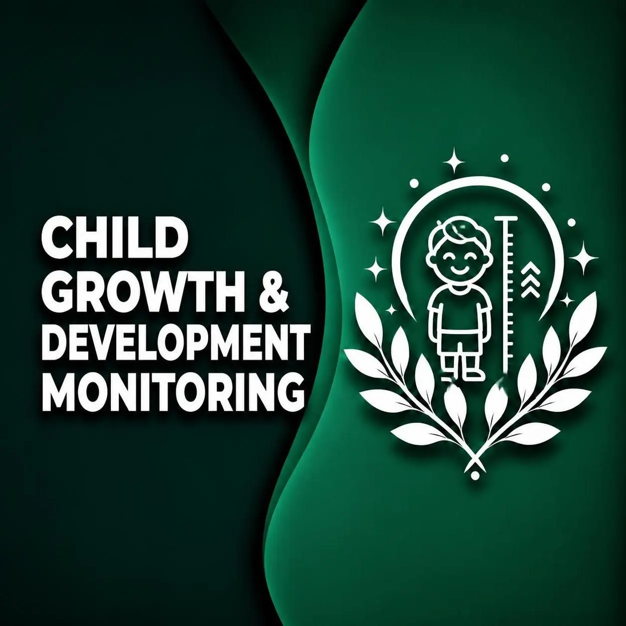 Child Growth and Development Monitoring